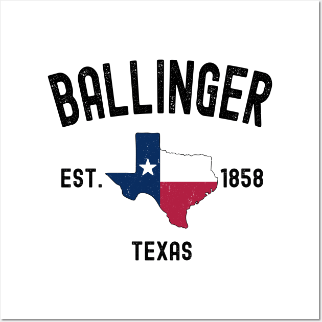 Vintage Ballinger Texas Est. 1858 Souvenir Gift | Ballinger Texas Wall Art by Art master